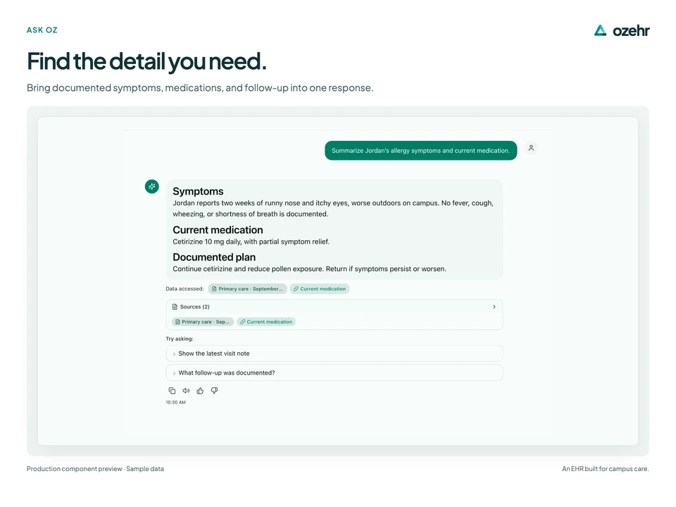 Find the detail you need. Bring documented symptoms, medications, and follow-up into one response. Sample data.