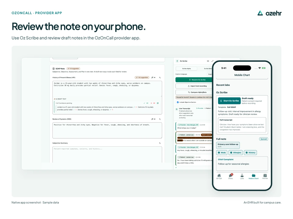 Review the note on your phone. Use Oz Scribe and review draft notes in the OzOnCall provider app. Sample data.